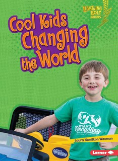 Front cover_Cool Kids Changing the World