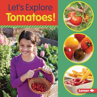 Front cover_Let's Explore Tomatoes!