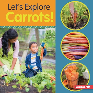 Front cover_Let's Explore Carrots!