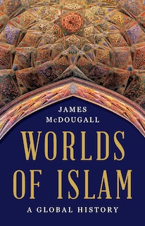 Couverture_Worlds of Islam
