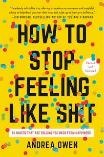 Couverture_How To Stop Feeling Like Sh*t