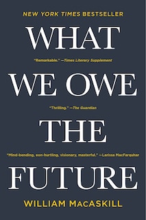 Front cover_What We Owe the Future