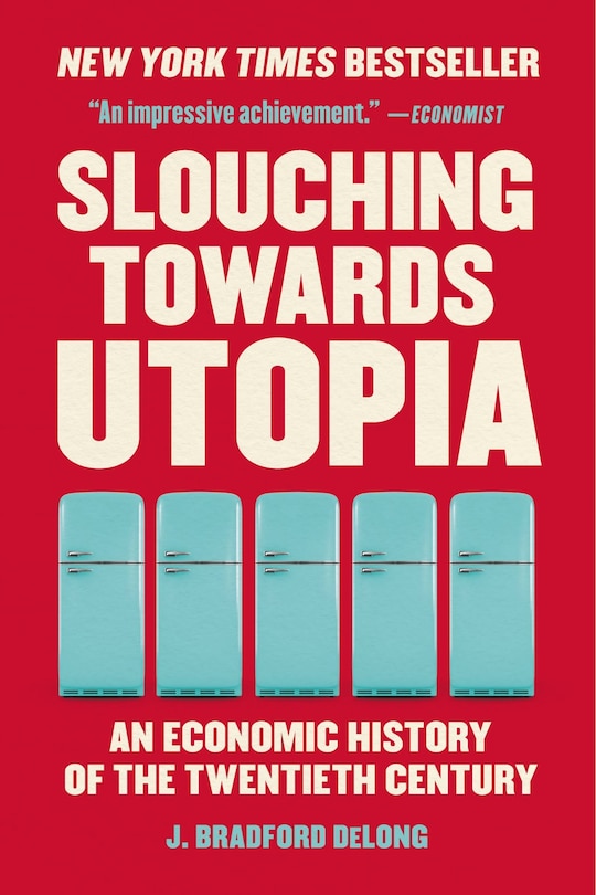 Front cover_Slouching Towards Utopia