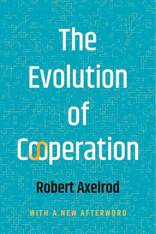 Front cover_The Evolution Of Cooperation
