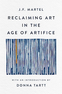 Front cover_Reclaiming Art in the Age of Artifice