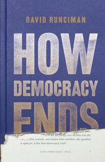 Front cover_How Democracy Ends