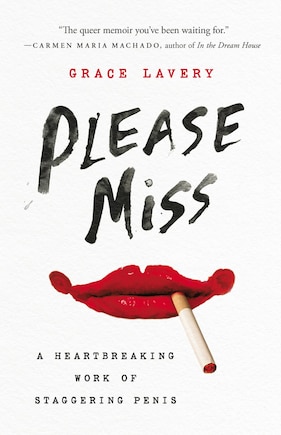 Please Miss: A Heartbreaking Work Of Staggering Penis