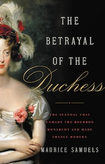 Front cover_The Betrayal of the Duchess