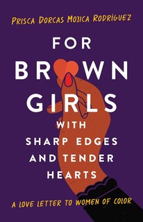 Front cover_For Brown Girls With Sharp Edges And Tender Hearts