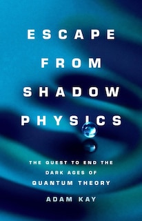 Front cover_Escape from Shadow Physics
