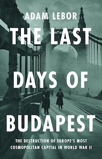 Couverture_The Last Days of Budapest