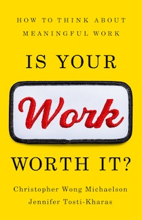Front cover_Is Your Work Worth It?