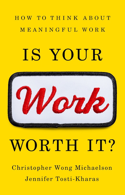Front cover_Is Your Work Worth It?