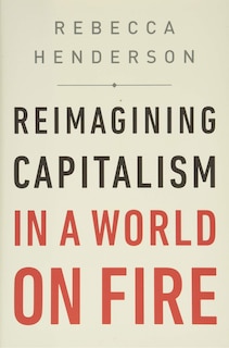 Couverture_Reimagining Capitalism In A World On Fire