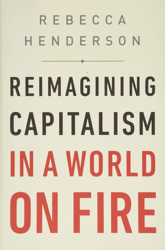 Couverture_Reimagining Capitalism In A World On Fire