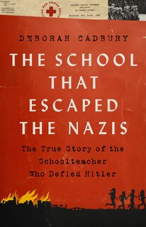 Front cover_The School that Escaped the Nazis