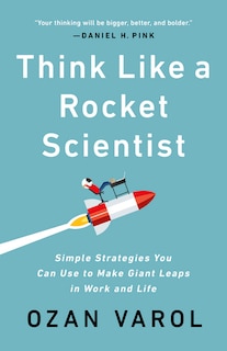 Front cover_Think Like A Rocket Scientist