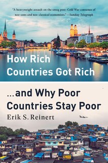 Front cover_How Rich Countries Got Rich ... And Why Poor Countries Stay Poor