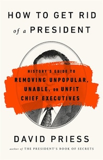 Front cover_How To Get Rid Of A President