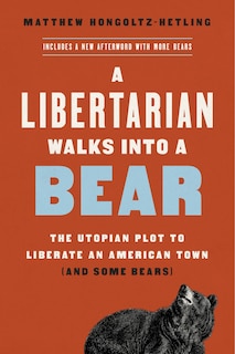 Couverture_A Libertarian Walks Into a Bear
