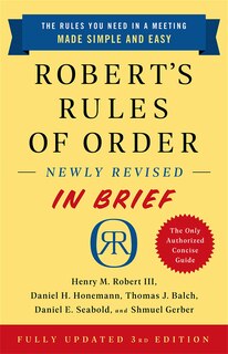 Robert's Rules Of Order Newly Revised In Brief, 3rd Edition