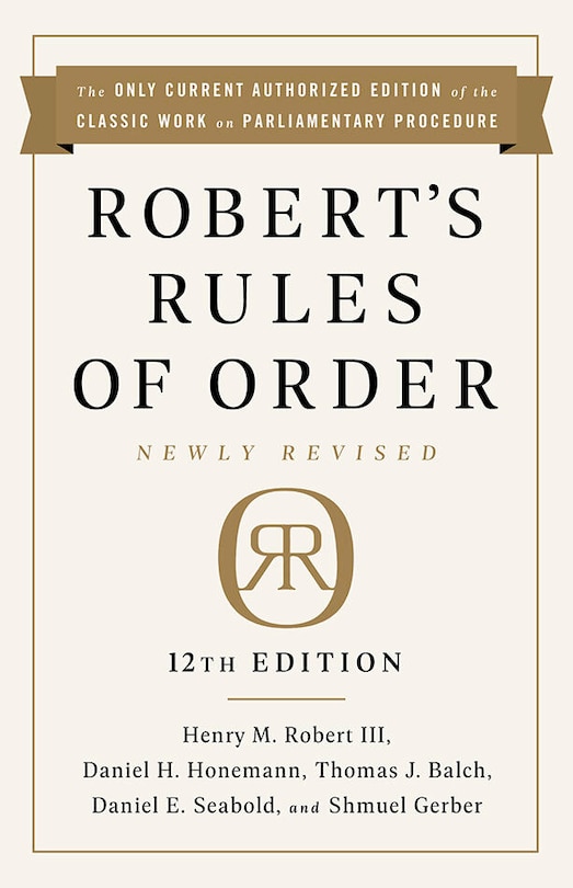 Robert's Rules Of Order Newly Revised, 12th Edition