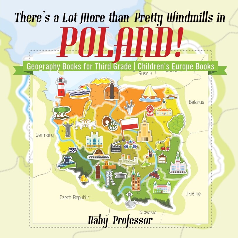 Couverture_There's a Lot More than Pretty Windmills in Poland! Geography Books for Third Grade Children's Europe Books