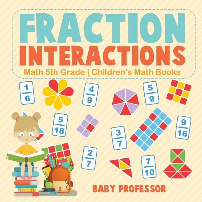 Couverture_Fraction Interactions - Math 5th Grade Children's Math Books