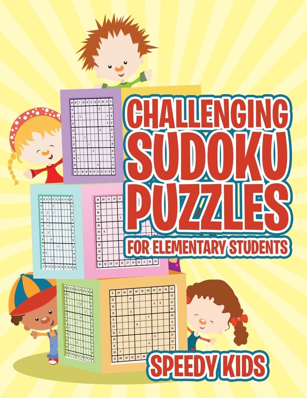 Challenging Sudoku Puzzles For Elementary Students Book By Speedy