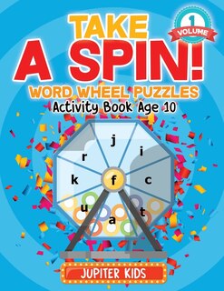 Couverture_Take A Spin! Word Wheel Puzzles Volume 1 - Activity Book Age 10