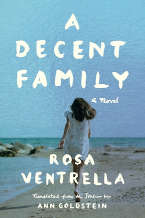 A Decent Family: A Novel