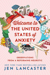 Front cover_Welcome To The United States Of Anxiety