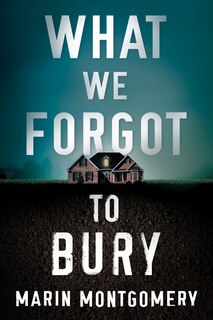 Couverture_What We Forgot To Bury