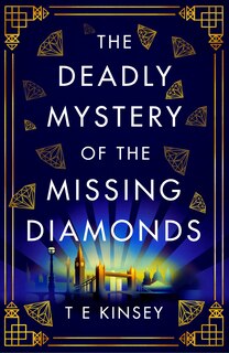Front cover_The Deadly Mystery of the Missing Diamonds