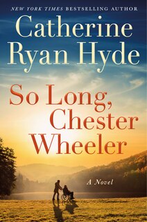 Front cover_So Long, Chester Wheeler