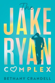Front cover_The Jake Ryan Complex
