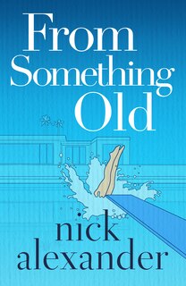 Front cover_From Something Old