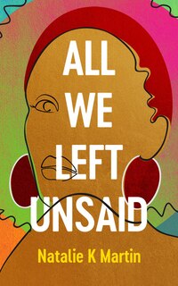Front cover_All We Left Unsaid