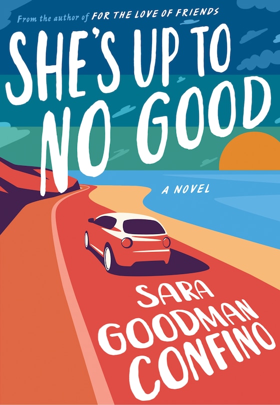 She's Up to No Good: A Novel