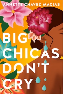 Couverture_Big Chicas Don't Cry