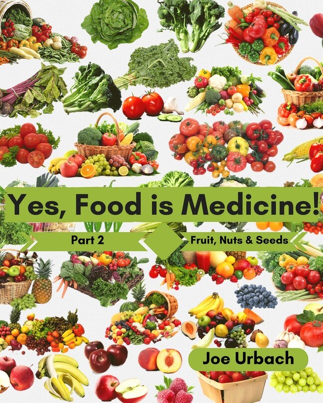 Couverture_Yes, Food IS Medicine - Part 2
