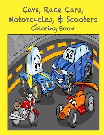 Cars, Race Cars, Motorcycles, & Scooters Coloring Book