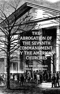 Couverture_The Abrogation of the Seventh Commandment by the American Churches