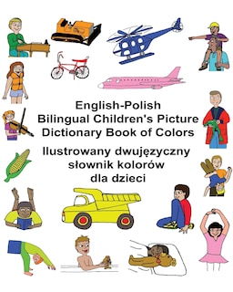 English-Polish Bilingual Children's Picture Dictionary Book of Colors
