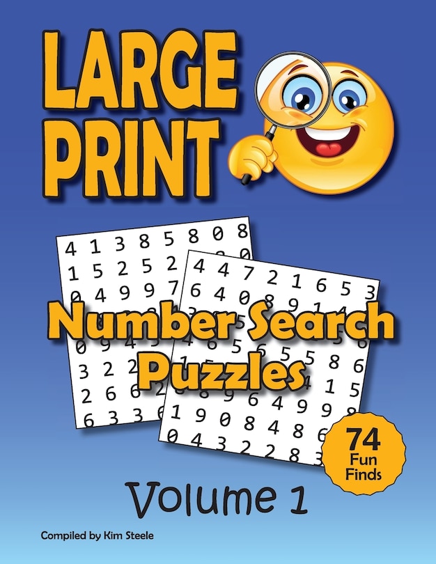 Number Search Puzzle Book for Adults in LARGE PRINT: 74 Big Number Finds