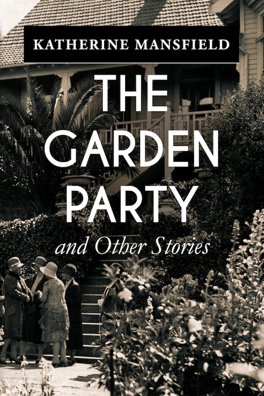 Front cover_The Garden Party, and Other Stories