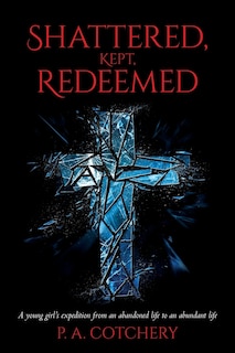 Couverture_Shattered, Kept, Redeemed