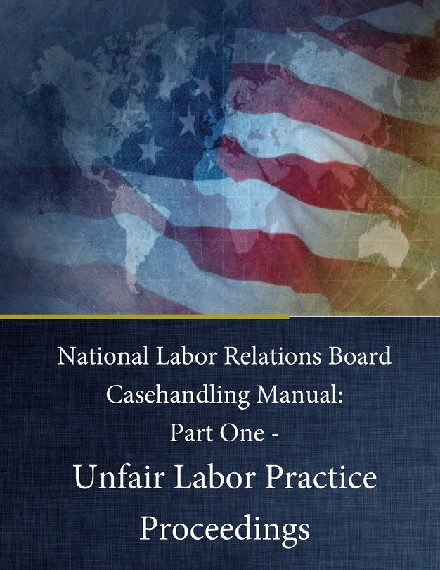 Couverture_National Labor Relations Board Casehandling Manual
