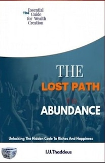 Front cover_The Lost Path To Abundance