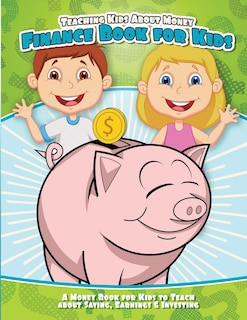 Front cover_Teaching Kids About Money Finance Book for Kids